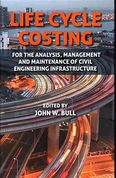 portada Life Cycle Costing for the Analysis, Management and Maintenance of Civil Engineering Infrastructure (en Inglés)