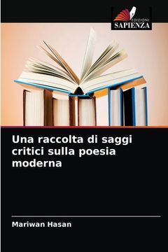 portada Una raccolta di saggi critici sulla poesia moderna (en Italiano)
