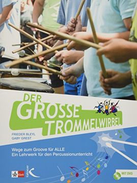 portada Der Große Trommelwirbel: Wege zum Groove für Alle. Ein Lehrwerk für den Percussionunterricht (in German)
