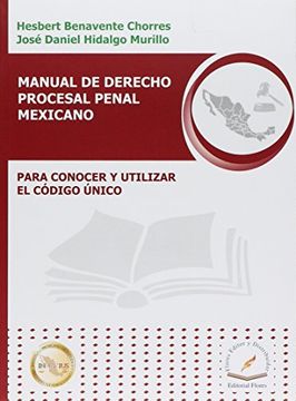 Libro Manual Del Derecho Procesal Penal Mexicano, Hesbert Benavente ...