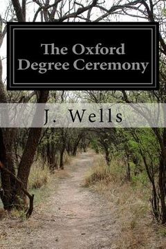 portada The Oxford Degree Ceremony (en Inglés)