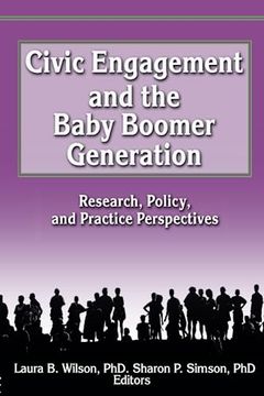 portada Civic Engagement and the Baby Boomer Generation (en Inglés)