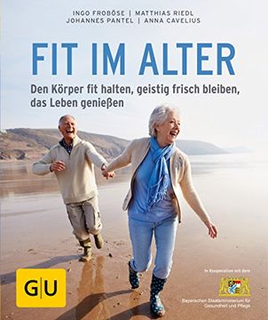 portada Fit im Alter: Den Körper fit Halten, Geistig Frisch Bleiben, das Alter Genießen (gu Ratgeber Gesundheit) (en Alemán)