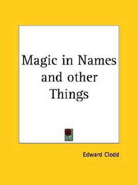 portada magic in names and other things (en Inglés)