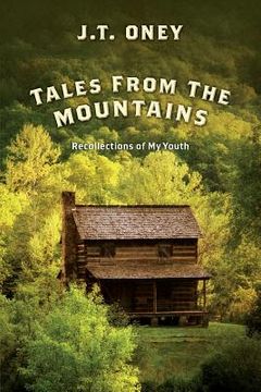 portada Tales From The Mountains: Recollections of My Youth (en Inglés)