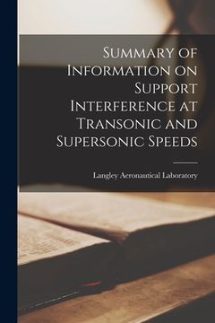 portada Summary of Information on Support Interference at Transonic and Supersonic Speeds