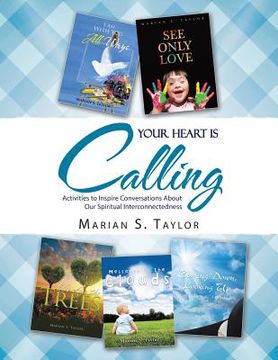 portada Your Heart Is Calling: Activities to Inspire Family Conversations About Our Interconnectedness (en Inglés)