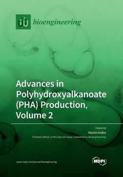 portada Advances in Polyhydroxyalkanoate (Pha) Production, Volume 2 