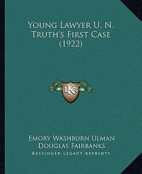 portada young lawyer u. n. truth's first case (1922)