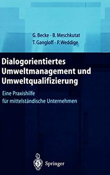 portada Dialogorientiertes Umweltmanagement und Umweltqualifizierung: Eine Praxishilfe für Mittelständische Unternehmen (en Alemán)