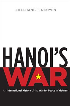 portada Hanoi'S War: An International History of the war for Peace in Vietnam (The new Cold war History) (en Inglés)
