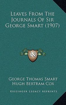 portada leaves from the journals of sir george smart (1907)