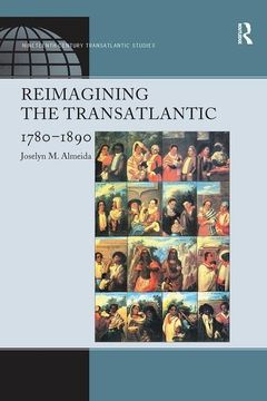 portada Reimagining the Transatlantic, 1780-1890