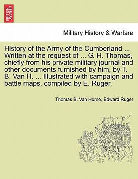 portada history of the army of the cumberland ... written at the request of ... g. h. thomas, chiefly from his private military journal and other documents fu