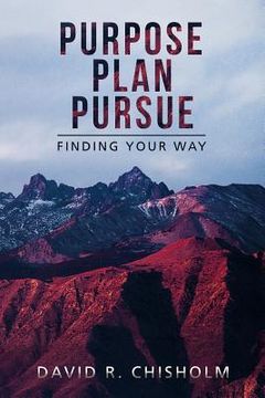 portada Purpose, Plan, Pursue (en Inglés)