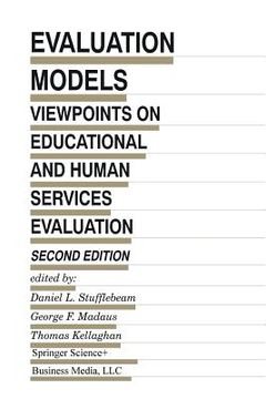 portada Evaluation Models: Viewpoints on Educational and Human Services Evaluation (en Inglés)