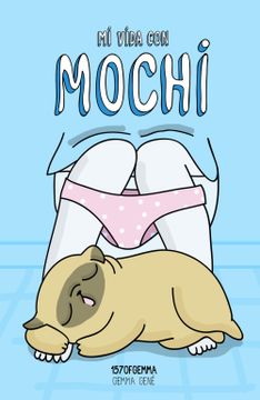 portada Mi Vida con Mochi (in Spanish)