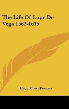 portada the life of lope de vega 1562-1635 (en Inglés)