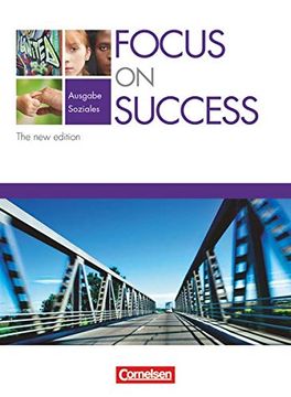 portada Focus on Success - the new Edition - Soziales: B1-B2 - Schülerbuch (en Inglés)