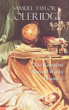 portada the complete poetical works of samuel taylor coleridge: volume ii (en Inglés)
