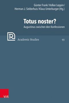 portada Totus Noster?: Augustinus Zwischen Den Konfessionen (en Alemán)