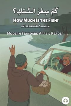 portada How Much is the Fish?: Modern Standard Arabic Reader (in English)