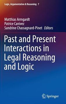 portada Past and Present Interactions in Legal Reasoning and Logic (in English)