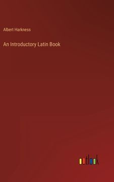 portada An Introductory Latin Book (en Inglés)