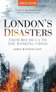 portada london's disasters: from boudicca to the banking crisis (in English)