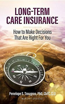 portada Long Term Care Insurance: How to Make Decisions That Are Right for You (en Inglés)