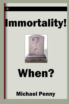 portada Immortality! When? (in English)