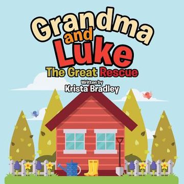 portada Grandma and Luke: The Great Rescue (en Inglés)