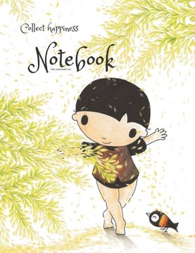 portada Collect happiness notebook for handwriting ( Volume 11)(8.5*11) (100 pages): Collect happiness and make the world a better place.