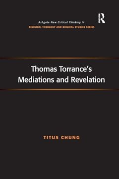 portada Thomas Torrance's Mediations and Revelation (en Inglés)
