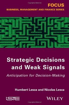 portada Strategic Decisions and Weak Signals: Anticipation for Decision-Making