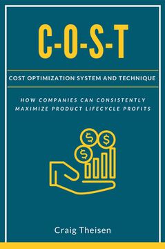 portada C-O-S-T: Cost Optimization System and Technique (en Inglés)
