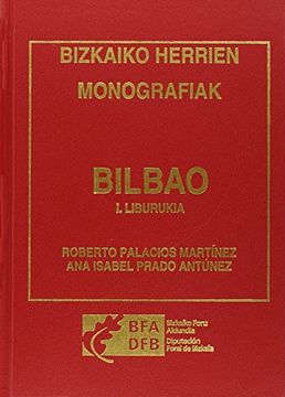 portada Bilbao. Bizkaiko Herrien Monografiak - 2 Tomos (Monografias Bizkaia) (en Euskera)