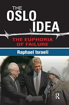 portada The Oslo Idea: The Euphoria of Failure (en Inglés)