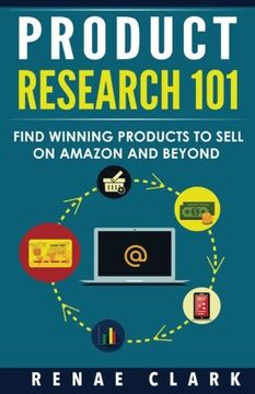 portada Product Research 101: Find Winning Products to Sell on Amazon and Beyond (en Inglés)