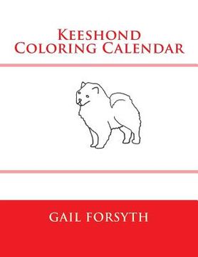 portada Keeshond Coloring Calendar (en Inglés)
