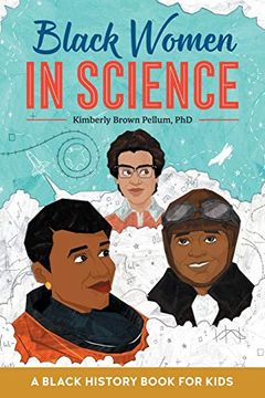 portada Black Women in Science: A Black History Book for Kids (en Inglés)