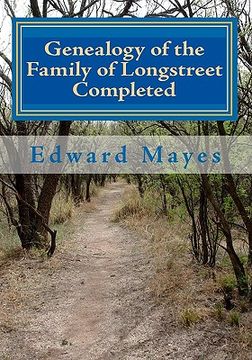 portada genealogy of the family of longstreet completed (en Inglés)