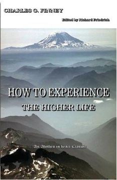 portada How to Experience the Higher Life. (en Inglés)