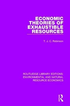 portada Economic Theories of Exhaustible Resources (en Inglés)