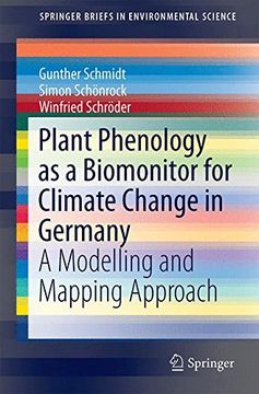 portada Plant Phenology as a Biomonitor for Climate Change in Germany: A Modelling and Mapping Approach (Springerbriefs in Environmental Science) (en Inglés)