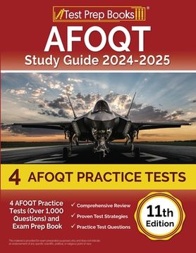 portada AFOQT Study Guide 2024-2025: 4 AFOQT Practice Tests (Over 1,000 Questions) and Exam Prep Book [11th Edition] (en Inglés)