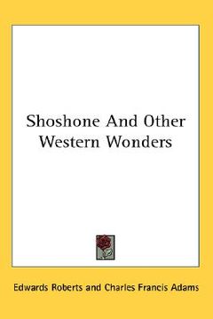 portada shoshone and other western wonders (en Inglés)