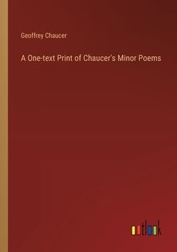 portada A One-text Print of Chaucer's Minor Poems