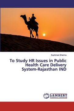 portada To Study HR Issues in Public Health Care Delivery System-Rajasthan IND