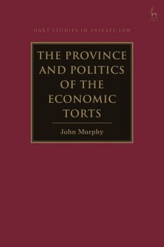 portada The Province and Politics of the Economic Torts (Hart Studies in Private Law) (en Inglés)